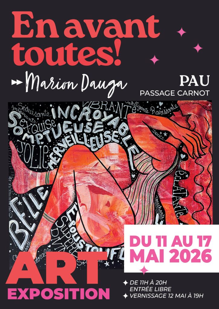 EXPOSITION "EN AVANT TOUTES!" PAU PEINTURE